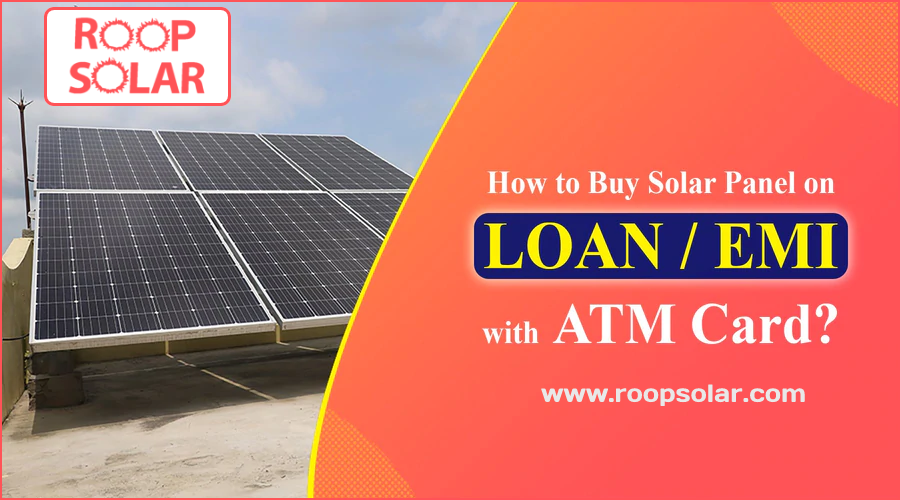 Solar Panel on Loan